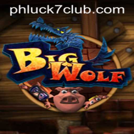 Discover BigWolf: A Thrilling Adventure with PHLUCK7