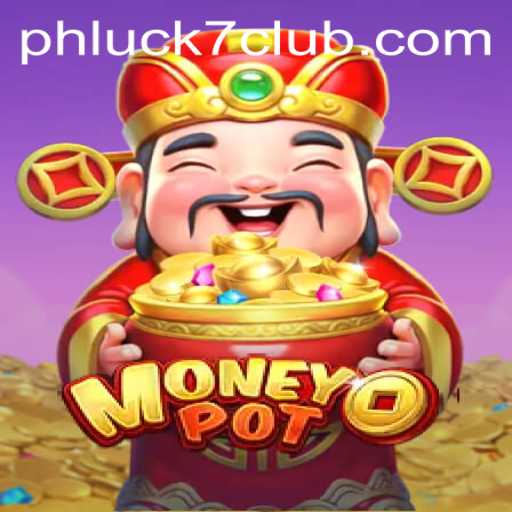 Unveiling MoneyPot: The Exciting Game Revolutionized by the Keyword PHLUCK7