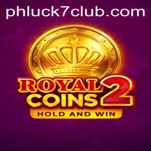 Experience the Exciting World of RoyalCoins2 With the Code PHLUCK7